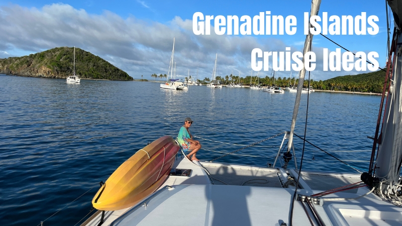 grenadine islands cruise ideas